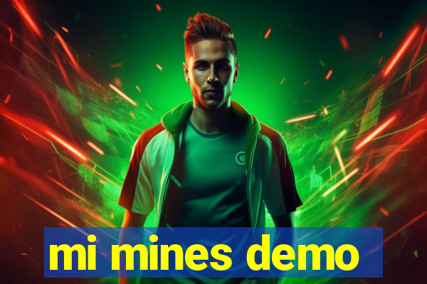 mi mines demo